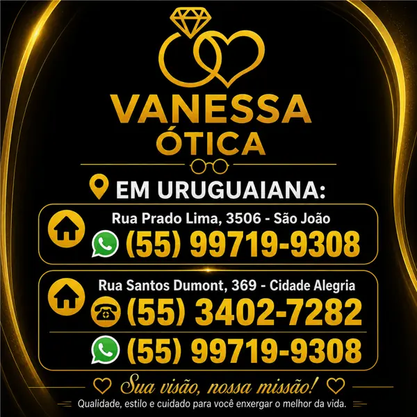 Armações e lentes com qualidade na Vanessa Ótica & Joalheria no São João em Uruguaiana/RS.