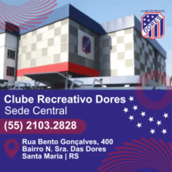 Clube em Santa Maria RS: Clube Recreativo Dores. Atendimento seg a sex 8h-20h, sab 8h-14h.