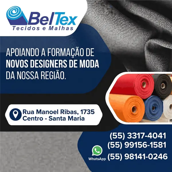 BelTex Tecidos: loja de tecidos no Centro em Santa Maria/RS apoiando a formação de novos designers de moda.