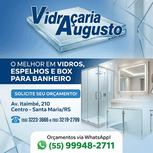 Vidraceiros na Vidraçaria Augusto: soluções em vidros, espelhos e box no Centro em Santa Maria/RS.