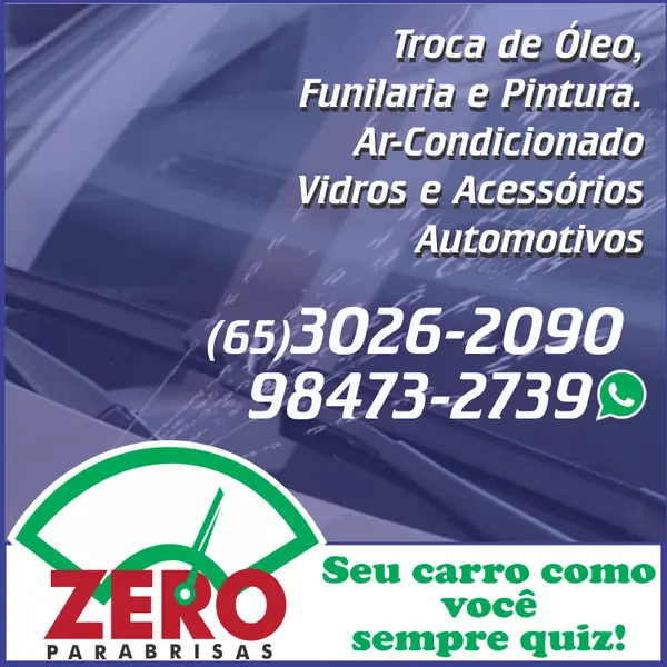 Vidros automotivos Zero Parabrisas e Acessórios com troca de óleo e funilaria em Várzea Grande MT