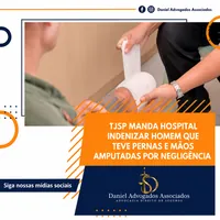 Atuacao em direito de saude sobre indenizacao por amputacao por negligencia por Daniel e Dorigan Advogados em Cu