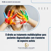 Atuacao em direito de saude sobre tratamento multidisciplinar para autismo por Daniel e Dorigan Advogados em Cui